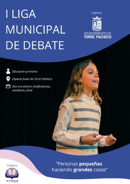 I Liga Municipal de Debate “Personas pequeñas haciendo grandes cosas”